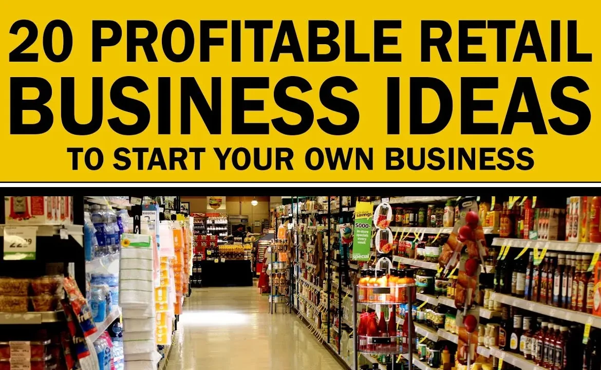 How to Start a Retail Business in 2026 and Build Long-Term Success