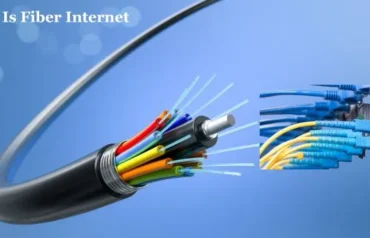 What Is Fiber Internet
