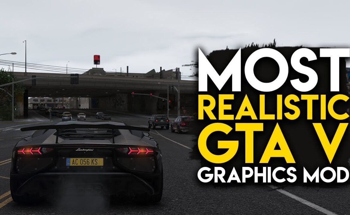 How to Make a Graphics Mod in GTA 5 for Realistic Gameplay