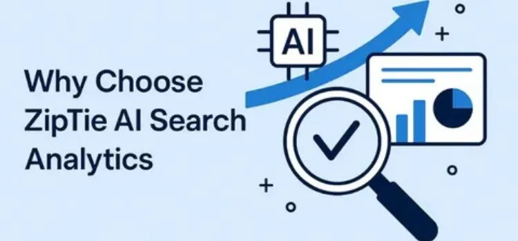 What Is ZipTie AI Search Analytics and Why It Matters in 2026